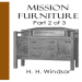 Mission Furniture - Part II of III